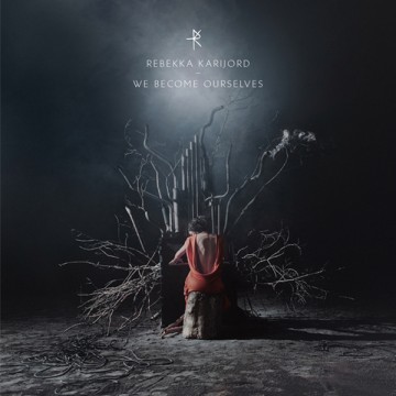 We+Become+Ourselves+Rebekka+Karijord++We+Become+Ou
